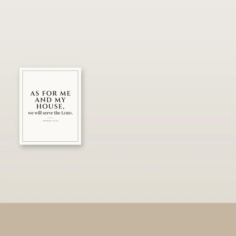 As for Me and My House Printable (Joshua 24:15, KJV)