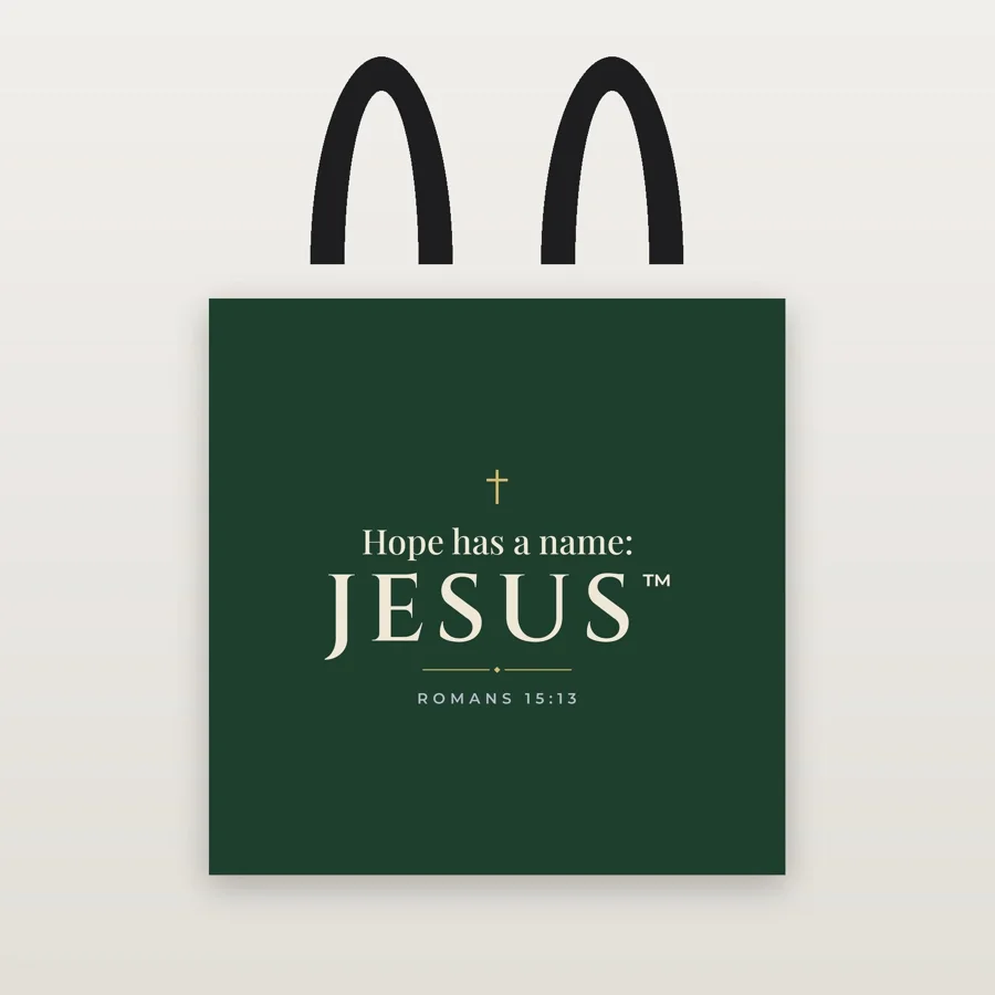 Hope Has a Name: Jesus™ Tote Bag