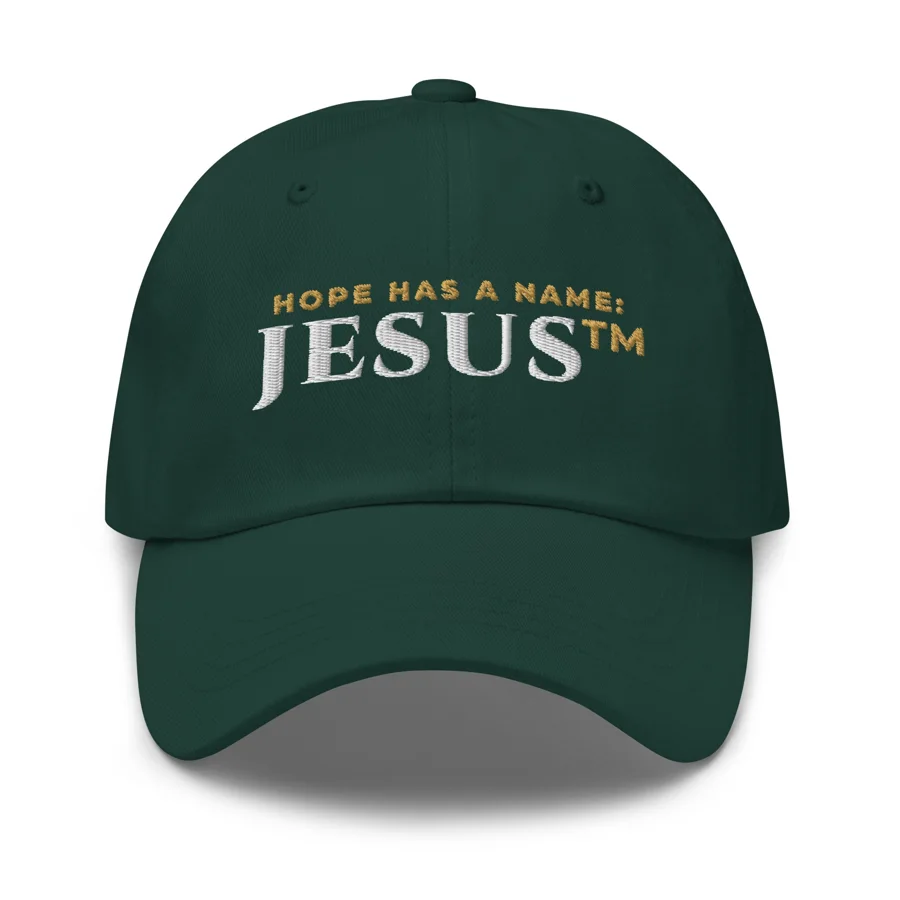 Hope Has a Name: Jesus™ Embroidered Dad Hat