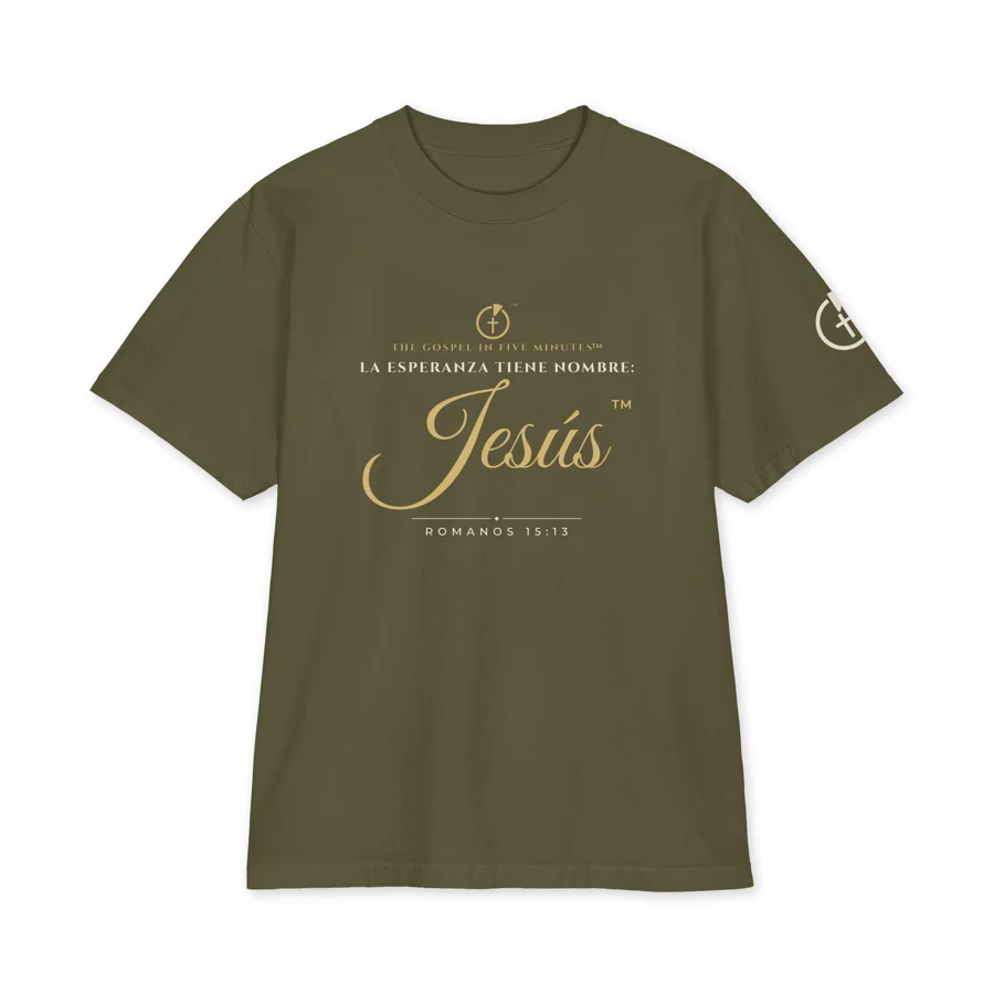 La Esperanza Tiene Nombre: Jesús™ Camiseta de Peso Máximo